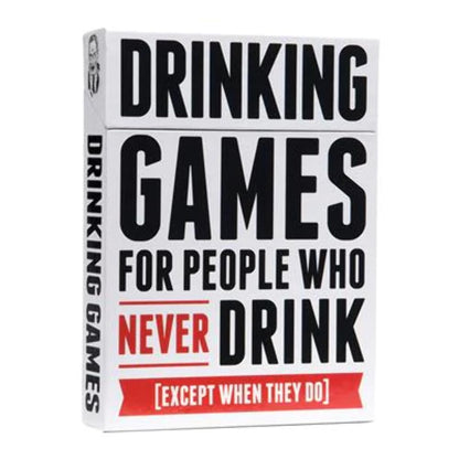 Drunk Stoned or Stupid Drinking Games for People Who Never Drink [50 Drinking Games]