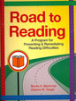 Road to Reading: A Program for Preventing and Remediating Reading Difficulties
