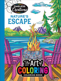 Timeless Creations Adult Coloring Book, Nature'S Escape, 64 Pages